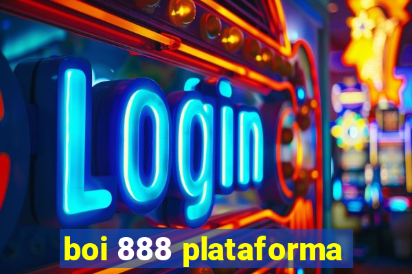 boi 888 plataforma